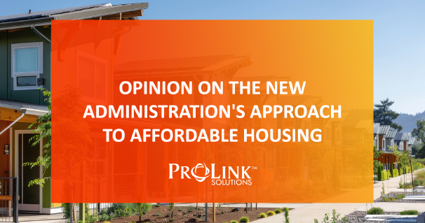 Opinion on the New Administration’s Approach to Affordable Housing