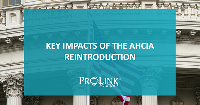 Key Impacts of the AHCIA Reintroduction