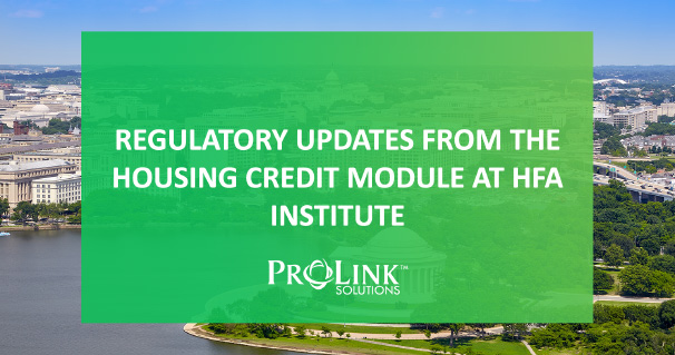 Regulatory Updates from the Housing Credit Module at HFA Institute